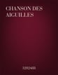 Chanson Des Aiguilles SSA choral sheet music cover